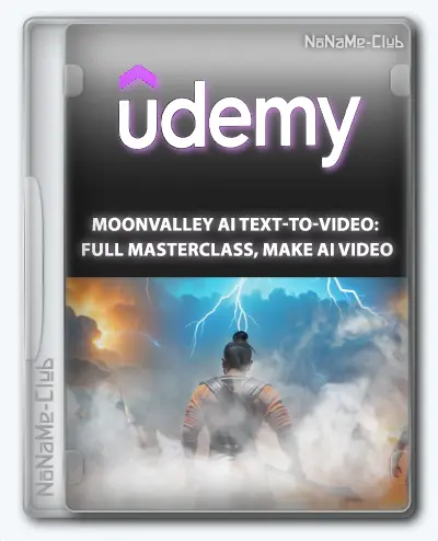 Udemy, Ankit Shrivastava | Moonvalley AI Text-to-Video: Full Masterclass, Make AI Video (2023) WEB-D